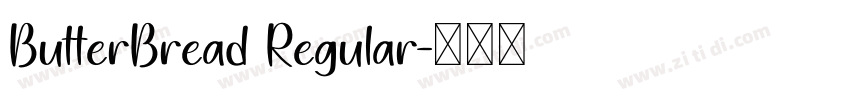 ButterBread Regular字体转换 ButterBread Regular字体转换